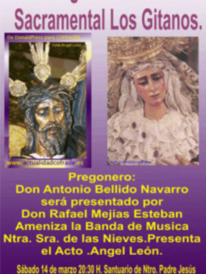 XXIV Pregón Cofrade de la Hdad. Sacramental Los Gitanos, en el Santuario de Ntro. Padre Jesús de la Salud y Santa María de las Angustias Coronada.