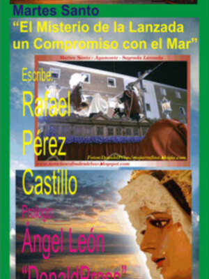 Rafael Pérez Castillo, nos revela el Misterio de la Lanzada, un Compromiso con el Mar y todo un mensaje de Esperanza.