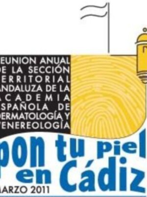 REUNIÓN ANUAL DE LOS DERMATÓLOGOS ANDALUCES EN CÁDIZ