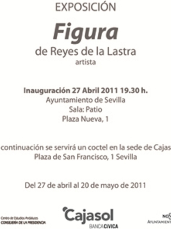 Invitación Inauguración Exposición "Figura" de Reyes de la Lastra&#8207;