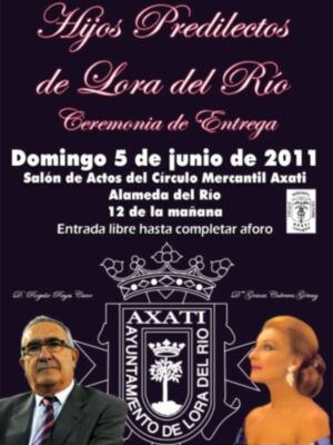 La ceremonia de entrega de los Títulos de Hijos Predilectos de Lora del Río a Gracia Montes y Rogelio Reyes tendrá lugar el  domingo 5 de junio