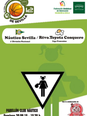 La XII Copa Diputación de Sevilla de baloncesto femenino, aperitivo de lujo en el Náutico