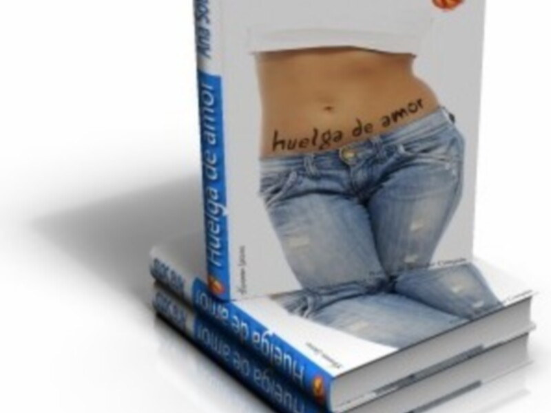 Ven con nosotros a la "Huelga de Amor".