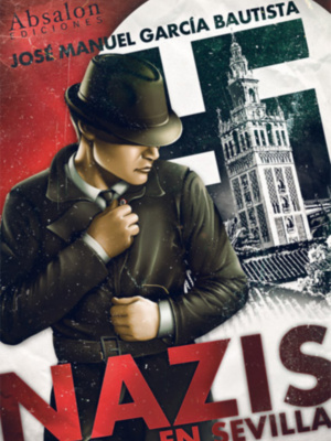 Conferencia "A la sombra del Tercer Reich en Sevilla",con José Manuel García Bautista.
