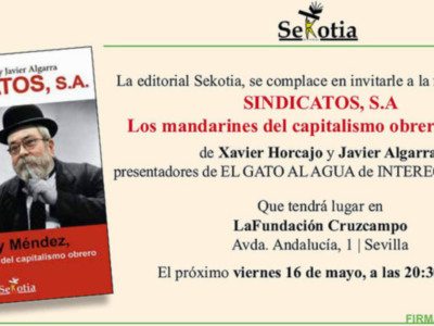 Presentación  de "Sindicatos,S.A." de El gato al Agua en Sevilla