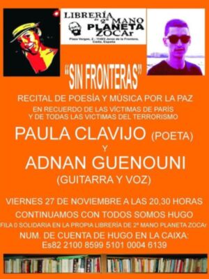 DOBLE CITA LIBRERÍA PLANETA ZOCAR: "SIN FRONTERAS" RECITAL DE POESÍA ( PAULA CLAVIJO) Y MÚSICA (ADNAN GUENOUNI) POR LA PAZ
