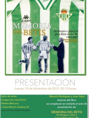 El libro Memoria del Betis de Manolo Rodríguez y Juan Salas  presentado 