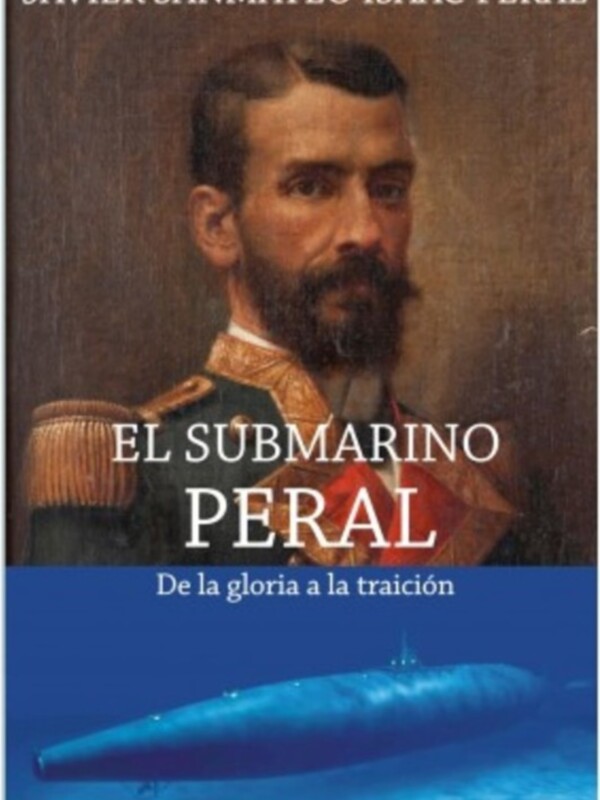 EL SUBMARINO PERAL, DE LA GLORIA A LA TRAICIÓN de Javier Sanmateo Isaac-Peral será presentado el miércoles en el Ateneo por Cristina Martín Jiménez 