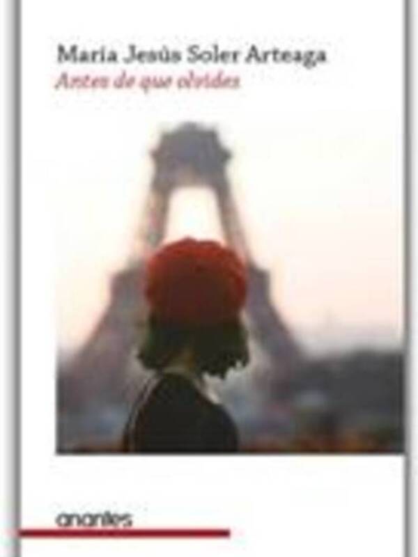 María Jesús Soler Arteaga presenta su nuevo poemario Antes de que olvides (Editorial Anantes)