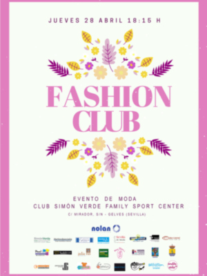 Evento de moda solidario en el club Simón Verde Family Sport Center el último jueves de abril.