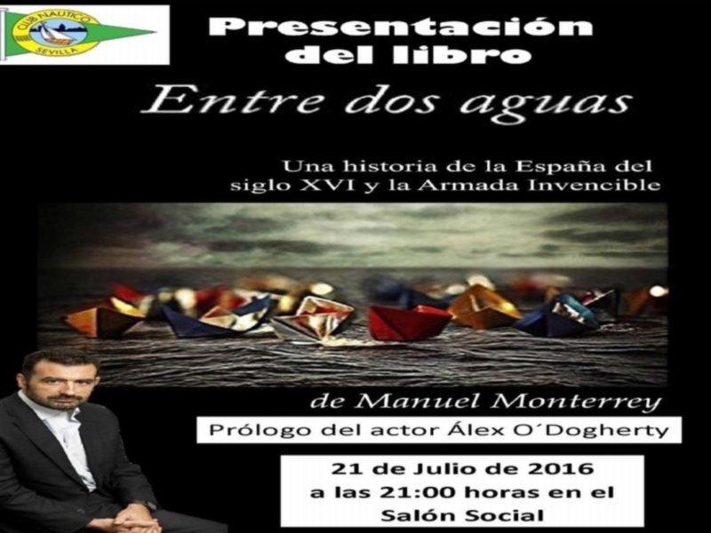 Presentación literaria de 'Entre dos aguas' en el Club Náutico Sevilla