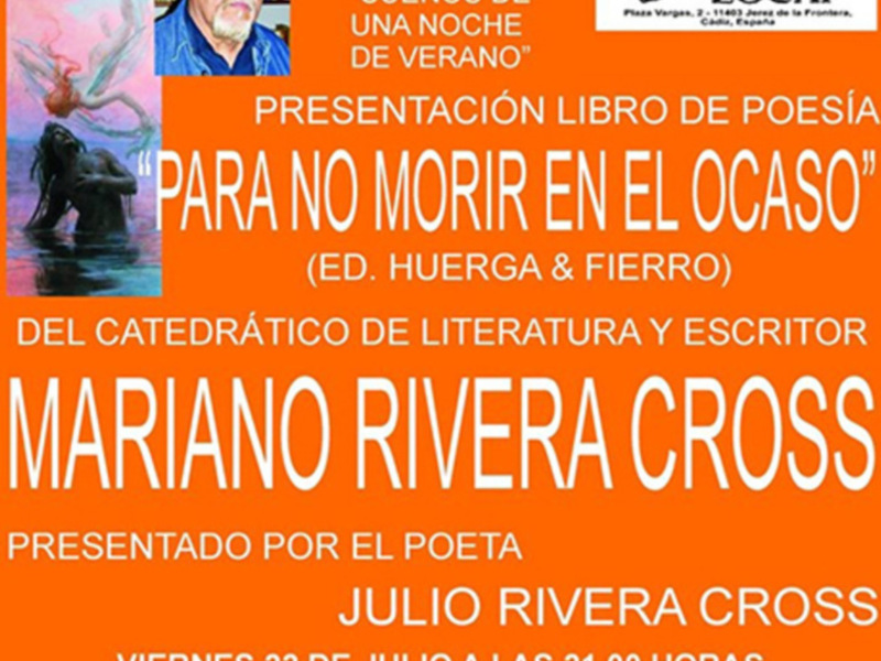 Presentación en exclusiva del libro de poesía “Para no morir en el Ocaso”, del catedrático de Literatura, Mariano Rivera Croos.