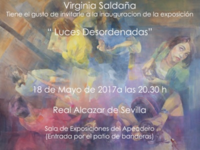 VIrginia Saldaña inaugura exposición "Luces desordenadas" en el Alcázar de Sevilla