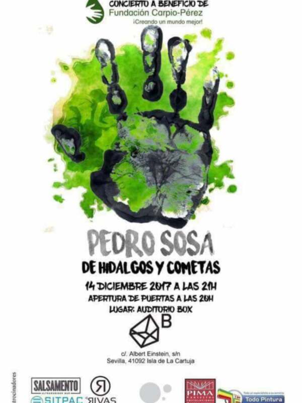 Pedro Sosa hoy en la sala BOX de Sevilla presenta "De Hidalgos y cometas" a beneficio de la Fundación Carpio Pérez