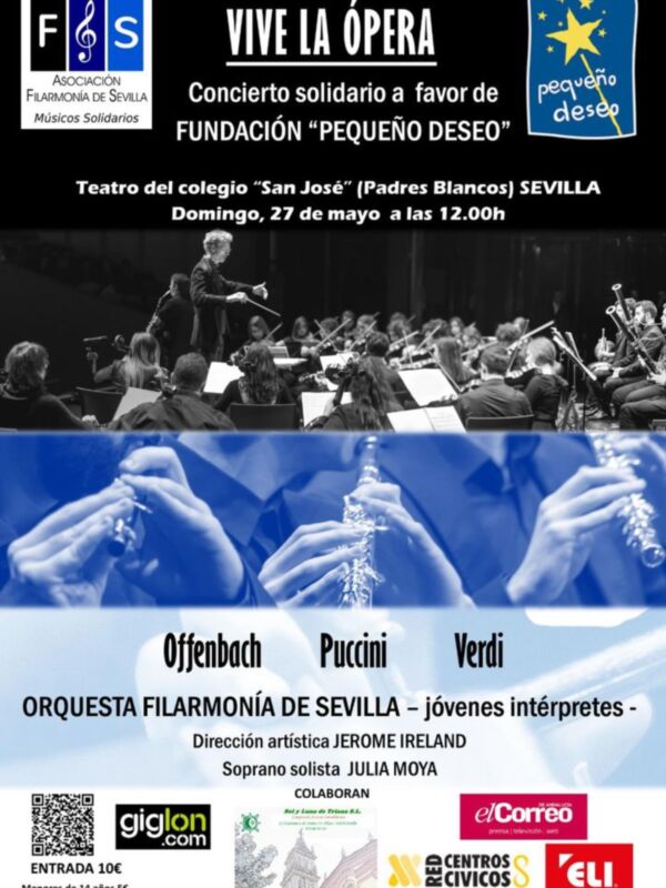 La Orquesta Filarmonía presenta "Vive la Ópera" a beneficio de Pequeño Deseo el Domingo 27 en los Padres Blancos de Sevilla