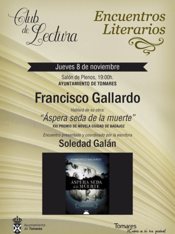 Francisco Gallardo inaugura en Tomares la I Edición de Encuentros Literarios organizados por Soledad Galán