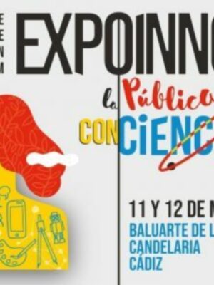Podrán celebrarse las I Jornadas Expoinnova la pública con/ciencia los próximos días 11 y 12 de mayo