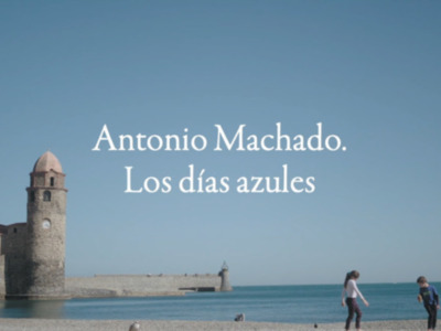 "Antonio Machado. Los días azules", en Andalucía Televisión
