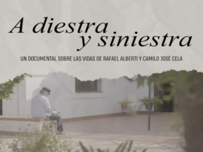 Las vidas de Rafael Alberti y Camilo José Cela, en el documental "A diestra y siniestra"
