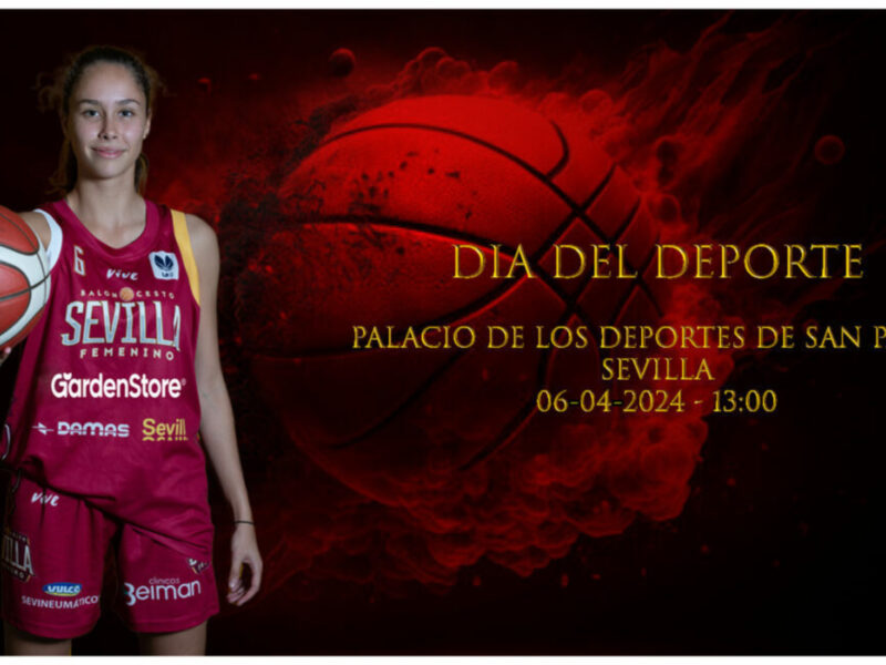 EL GARDENSTORE SEVILLA FEMENINO CELEBRA EL DÍA Del DEPORTE