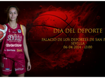 EL GARDENSTORE SEVILLA FEMENINO CELEBRA EL DÍA Del DEPORTE
