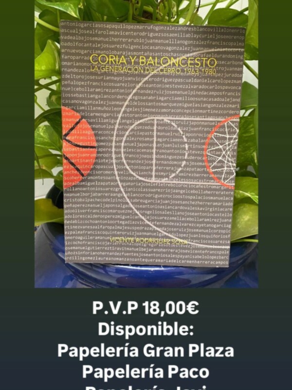 Coria y el baloncesto , un magnífico libro de Vicente Rodríguez ,visto por Antonio Toro