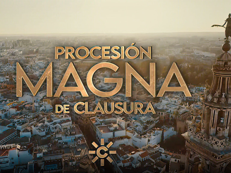 Procesión Magna en Sevilla, este domingo en directo en Canal Sur Televisión