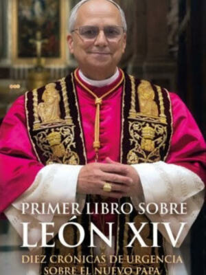 Las mejores fotos del papa León XIV de misionero en Perú Se edita el Primer libro del Papa León XIV, ya en librerías.