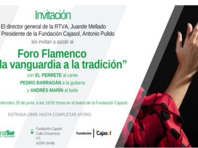 "Foro Flamenco" de Canal Sur celebra su fin de temporada en el Teatro Cajasol de Sevilla