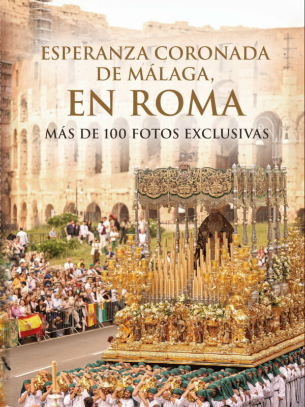 Esperanza coronada de Málaga en Roma, nuevo libro sobre una procesión histórica
