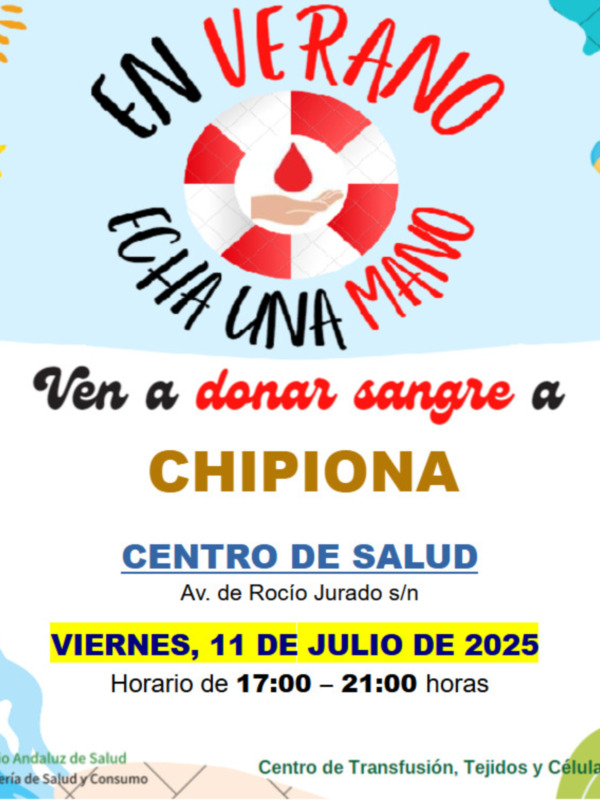  El próximo viernes 11 de julio llega a Chipiona la campaña de verano de donación de sangre bajo el lema ‘En verano, echa una mano’